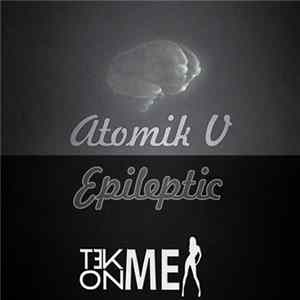 Download Atomik-V - Epileptic