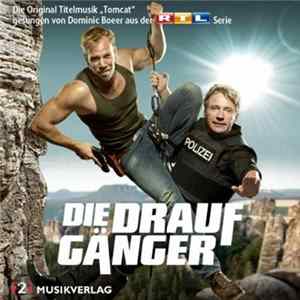 Download Dominic Boeer - Die Draufgänger (Die Original Titlemusik Aus Der RTL Serie)