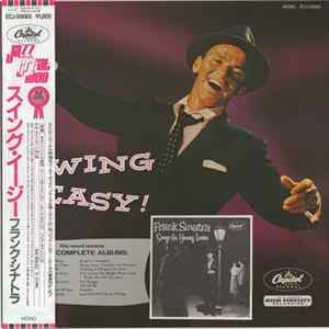 Download Frank Sinatra - Swing Easy! And Songs For Young Lovers