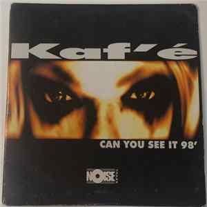 Download Kaf'é - Can You See It 98'