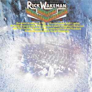 Download Rick Wakeman - Journey To The Centre Of The Earth