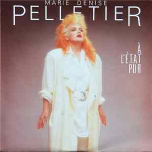 Download Marie Denise Pelletier - À L'État Pur