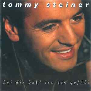 Download Tommy Steiner - Bei Dir Hab' Ich Ein Gefühl