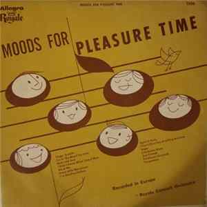 Download Royale Concert Orchestra - Moods For Pleasure Time