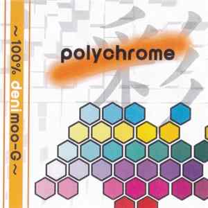 Download Various - Polychrome ～100% Denimoo-G～