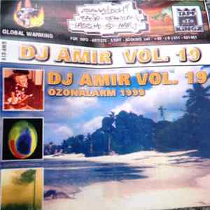 Download DJ Amir - Vol. 19 - Ozonalarm 1999