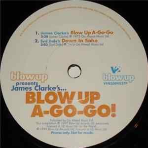 Download James Clarke / Syd Dale - Blow Up A-Go-Go / Down In Soho