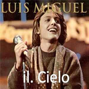 Download Luis Miguel - il.Cielo