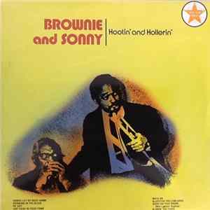Download Brownie And Sonny - Hootin' And Hollerin'