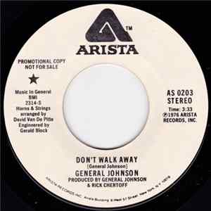 Download General Johnson - Don't Walk Away
