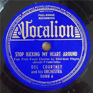 Download Del Courtney And His Orchestra - Stop Kicking My Heart Around / Oceans Apart