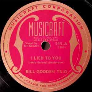 Download Bill Gooden Trio - I Lied To You / Sugar Hill