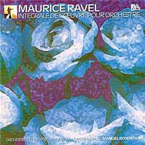 Download Maurice Ravel, Manuel Rosenthal, Orchestre National De L'Opéra De Paris - Boléro, Pavane Pour Un Infante Défunte, Valses Nobles Et Sentimentales, Menuet Antique, Le Tomberau de Couperin,