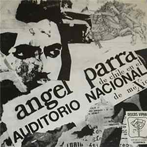 Download Angel Parra - Angel Parra De Chile En El Auditorio Nacional De México