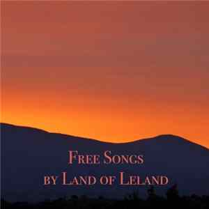Download Land Of Leland - Free Songs