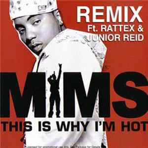 Download Mims Ft. Rattex & Junior Reid - This Is Why I'm Hot Remix