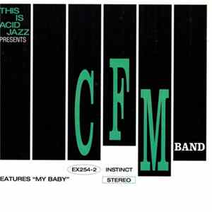 Download CFM Band - This Is Acid Jazz Presents CFM Band