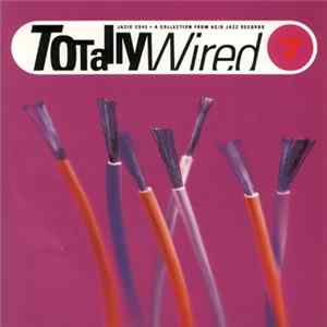 Download Various - Totally Wired 7