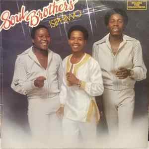 Download Soul Brothers - Isiphiwo