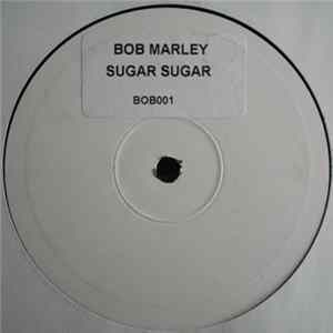 Download Bob Marley - Sugar Sugar