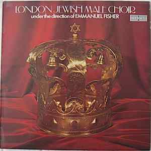 Download London Jewish Male Choir - Under The Direction Of Emmanuel Fisher