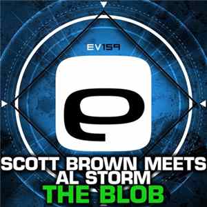 Download Scott Brown Meets Al Storm - The Blob