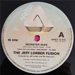 Download The Jeff Lorber Fusion - Monster Man / Magic Lady / Spur Of The Moment
