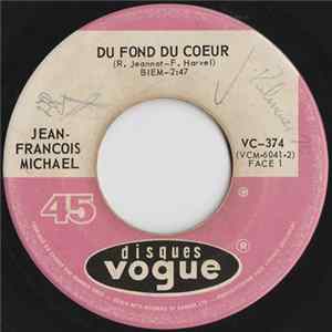 Download Jean-Francois Michael - Du Fond Du Coeur