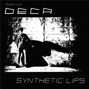 Download Federico Deca - Synthetic Lips