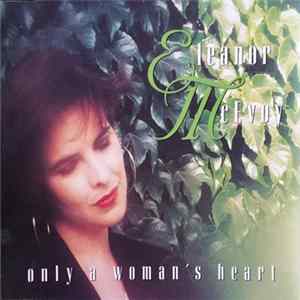 Download Eleanor McEvoy - Only A Woman's Heart