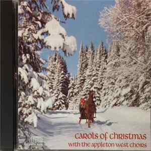 Download The Appleton West High School Choirs - Carols Of Christmas