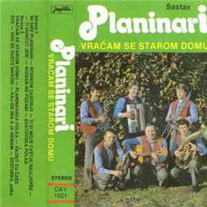 Download Sastav Planinari - Vraćam Se Starom Domu