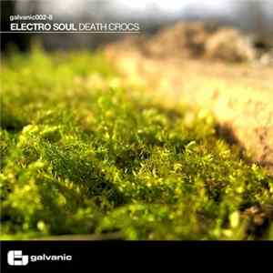 Download Electro Soul - Death Crocs