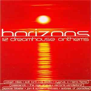 Download Various - Horizons - 12 Dreamhouse Anthems