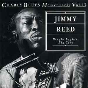 Download Jimmy Reed - Bright Lights, Big City