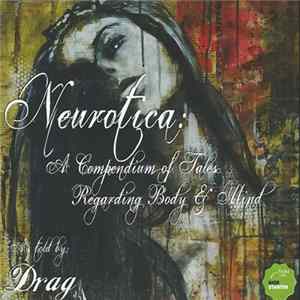 Download Drag - Neurotica: A Compendium Of Tales Regarding Body & Mind