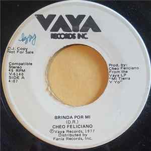 Download Cheo Feliciano - Brinda Por Mi / Quien Sabe