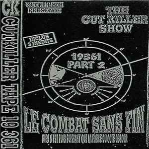 Download Cut Killer & IAM - Mixtape 19361 Part 2 - Le Combat Sans Fin