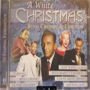 Download Bing Crosby & His Friends - A White Christmas