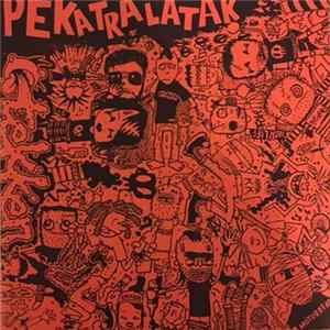 Download Pekatralatak / Tekken - Fuck Off & Die / Don't Play Too Fast ... Or I Get Sick