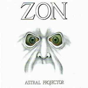 Download Zon - Astral Projector / Back Down To Earth