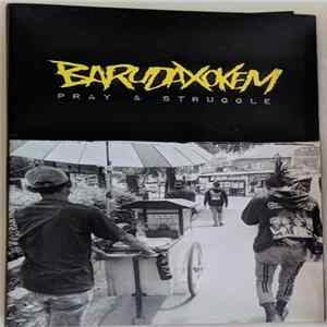 Download Barudaxokem - Pray & Struggle