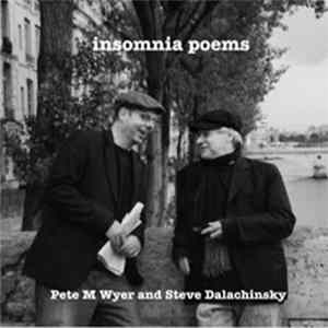 Download Steve Dalachinsky, Pete M. Wyer - Insomnia Poems