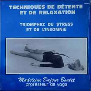 Download Madeleine Dufour Boutet - Techniques De Détente Et De Relaxation