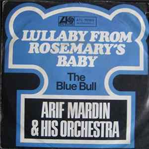 Download Arif Mardin & His Orchestra - Lullaby From Rosemary's Baby