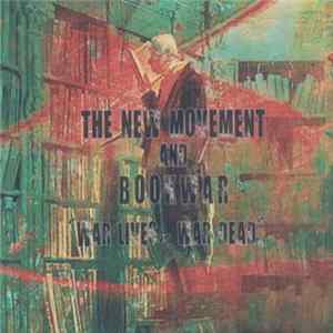 Download The New Movement and Bookwar - War Lives, War Dead