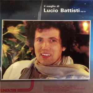 Download Lucio Battisti - Il Meglio Di Lucio Battisti Vol. 5