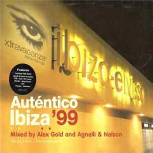 Download Alex Gold And Agnelli & Nelson - Auténtico Ibiza '99