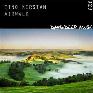 Download Tino Kirstan - Airwalk