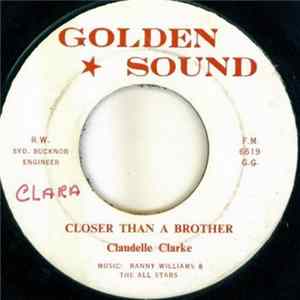 Download Claudelle Clarke - Closer Than A Brother / Around God's Throne